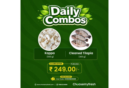Combo ( Chopped Kappa 500gm + Cleaned Tilapia 400gm)